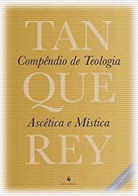 Capa da obra: “Compêndio de Teologia Ascética e Mística” sob ISBN 978-8584910809.