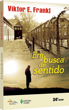 Capa do livro “Em Busca de Sentido”, publicado pela Editora Vozes, sob ISBN: 8532606261