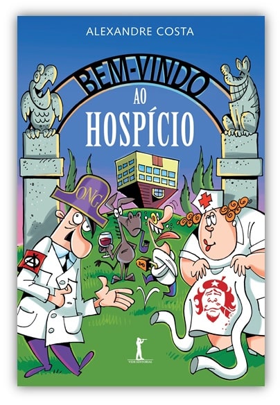 Capa da obra: "Bem-vindo ao hospício", publicada pela Vide Editorial sob ISBN 9 788567 394862.