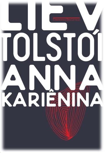 Capa da obra: "Anna Karenina, de Liev Tolstoi.