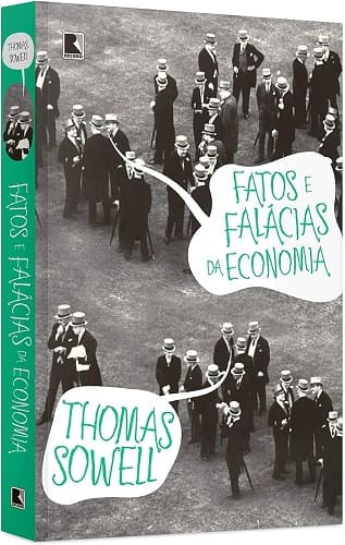 Capa da obra: "Fatos e falácias da economia", de Thomas Sowell.