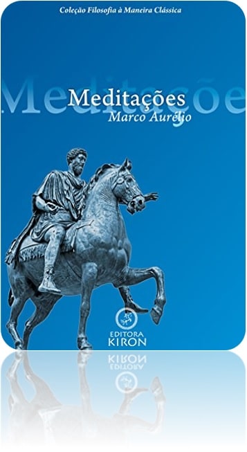 Capa do livro: "Meditações", de Marco Aurélio. Editora Kiron (ISBN 978-85-8113-030-9).