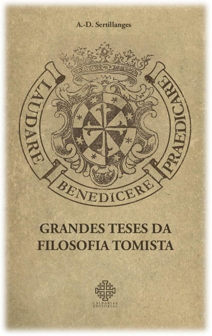 Capa da obra As Grandes Teses da Filosofia Tomista”, de A. D. Sertillanges.